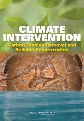 Cover for National Research Council · Climate Intervention: Carbon Dioxide Removal and Reliable Sequestration (Paperback Book) (2015)