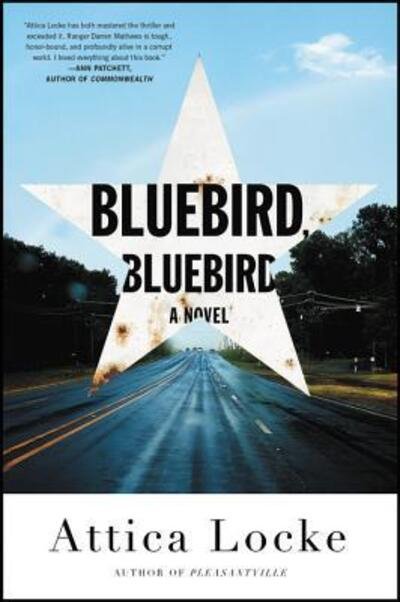 Cover for Attica Locke · Bluebird, Bluebird (Hardcover Book) (2017)