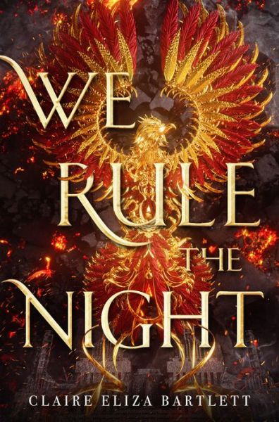 Cover for Claire Eliza Bartlett · We Rule the Night (Paperback Book) (2020)