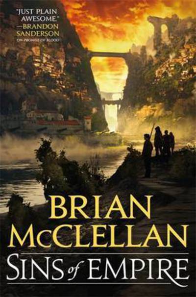 Sins of Empire - Gods of Blood and Powder - Brian McClellan - Kirjat - Little, Brown Book Group - 9780356509297 - torstai 9. maaliskuuta 2017