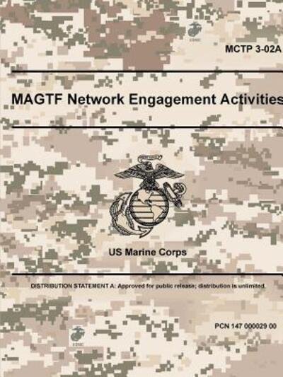 Cover for US Marine Corps · MAGTF Network Engagement Activities - MCTP 3-02A (Paperback Bog) (2018)