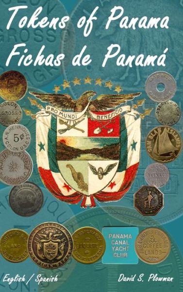Cover for David Plowman · Panama Tokens Fichas de Panamá hb (Hardcover bog) (2019)