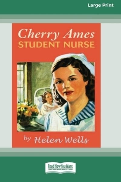 Cover for Helen Wells · Cherry Ames, Student Nurse (Paperback Bog) (2011)
