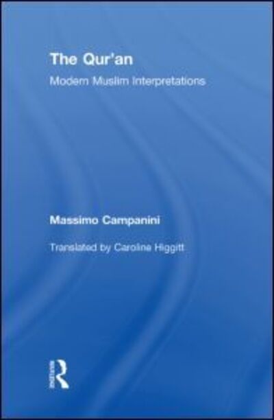 Cover for Campanini, Massimo (Formerly Oriental University, Naples, Italy) · The Qur'an: Modern Muslim Interpretations (Hardcover Book) (2010)