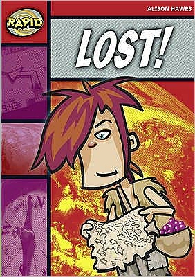 Cover for Alison Hawes · Rapid Reading: Lost! (Stage 2, Level 2B) - Rapid (Paperback Bog) (2007)