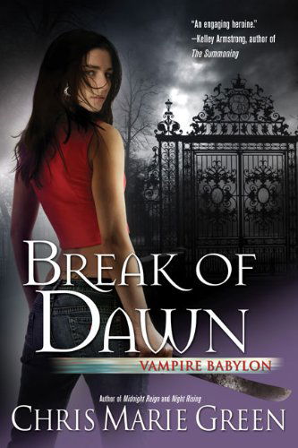 Cover for Chris Marie Green · Break of Dawn (Vampire Babylon) (Paperback Book) [First edition] (2008)