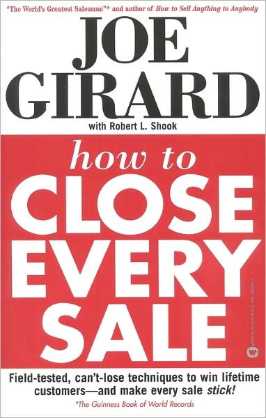 How to Close Every Sale - Girard - Books - Little, Brown & Company - 9780446389297 - September 1, 1989