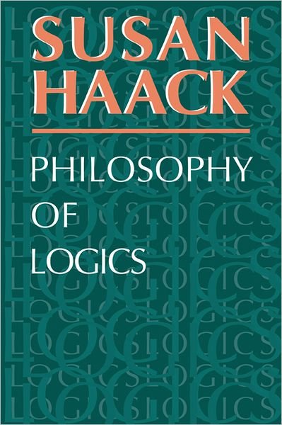 Cover for Haack, Susan (University of Miami) · Philosophy of Logics (Pocketbok) (1978)