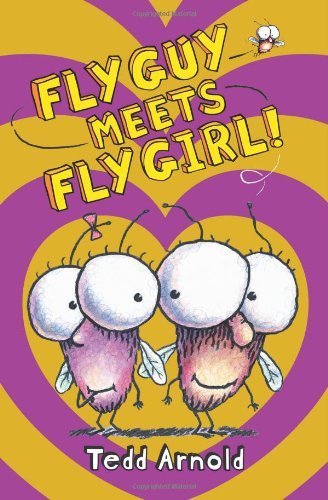 Cover for Tedd Arnold · Fly Guy #8: Fly Guy Meets Fly Girl! (Hardcover Book) (2010)