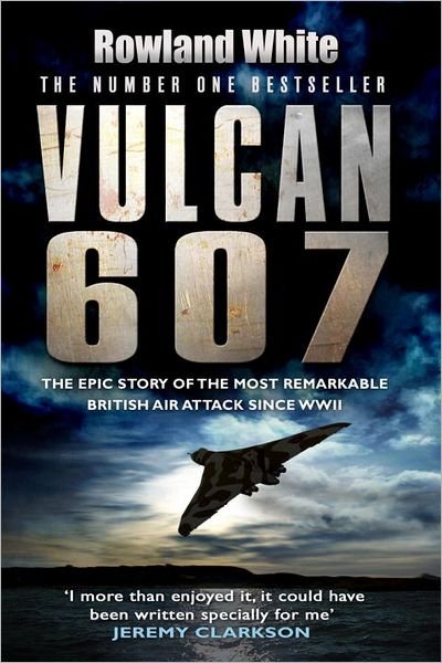 Cover for Rowland White · Vulcan 607 (Pocketbok) [Revised edition] (2007)