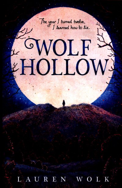Cover for Lauren Wolk · Wolf Hollow (Paperback Bog) (2016)