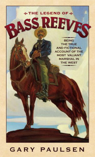 Cover for Gary Paulsen · The Legend of Bass Reeves (Paperback Book) (2008)