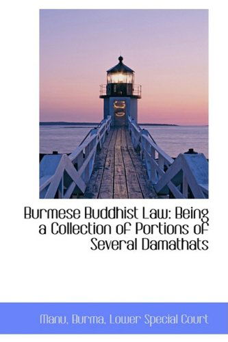 Cover for Manu · Burmese Buddhist Law: Being a Collection of Portions of Several Damathats (Hardcover Book) (2008)