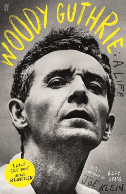 Cover for Joe Klein · Woody Guthrie: A Life: 'A really great book.' Bruce Springsteen (Paperback Book) [Main edition] (2023)