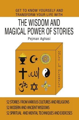 Cover for Pejman Aghasi · Get to Know Yourself and Transform Your Life with the Wisdom and Magical Power of Stories (Paperback Book) (2003)