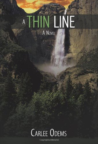 Cover for Carlee Odems · A Thin Line (Paperback Book) (2008)