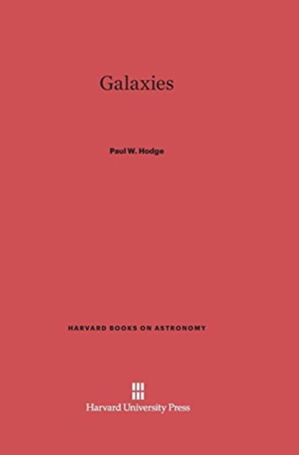 Cover for Paul W Hodge · Galaxies (Hardcover bog) (1986)