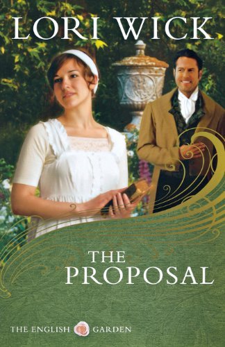 Cover for Lori Wick · The Proposal (The English Garden Series #1) (Paperback Bog) (2009)