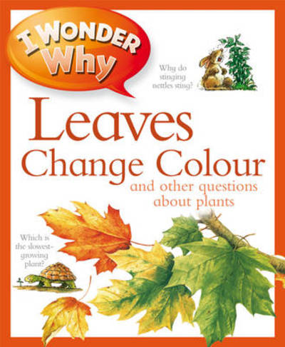 Cover for Andrew Charman · I Wonder Why Leaves Change Colour (N/A) (2012)