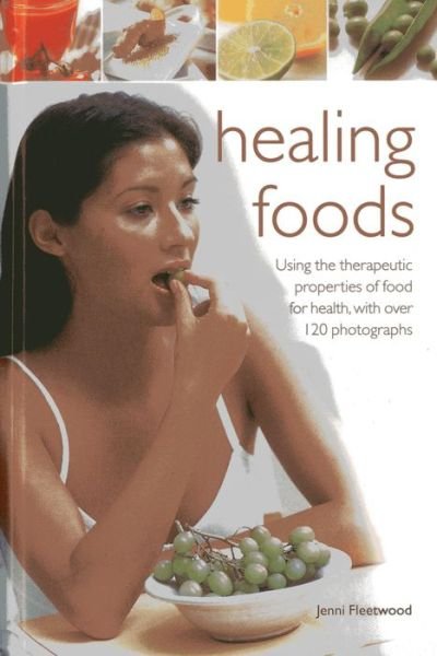 Cover for Jenni Fleetwood · Healing Foods (Hardcover Book) (2013)