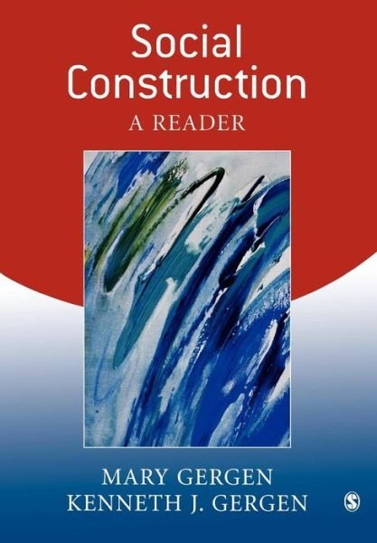 Cover for Gergen, Mary &amp; K. J. · Social Construction: A Reader (Paperback Book) (2003)