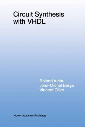Circuit Synthesis with Vhdl - the Springer International Series in Engineering and Computer Science - Roland Airiau - Livres - Kluwer Academic Publishers - 9780792394297 - 28 février 1994