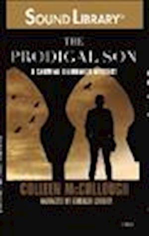 The Prodigal Son - Colleen McCullough - Other - Sound Library - 9780792790297 - November 1, 2012