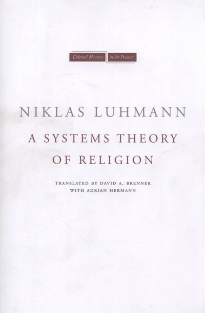Cover for Niklas Luhmann · A Systems Theory of Religion - Cultural Memory in the Present (Paperback Bog) (2013)