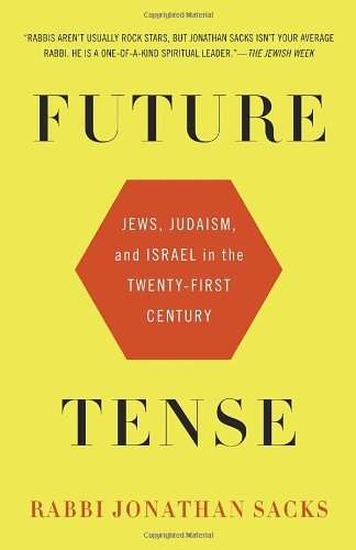 Cover for Jonathan Sacks · Future Tense: Jews, Judaism, and Israel in the Twenty-first Century (Taschenbuch) [Reprint edition] (2012)