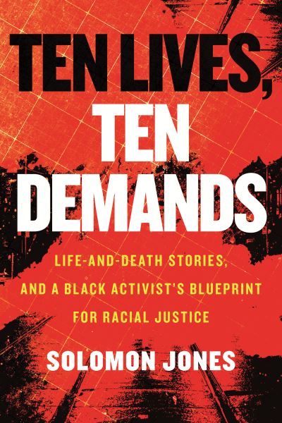 Cover for Solomon Jones · Ten Lives, Ten Demands (Paperback Book) (2023)