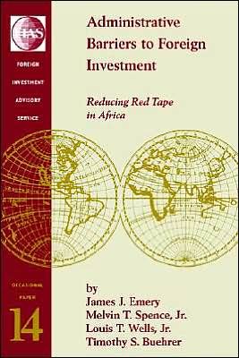 Cover for Louis T. Wells · Administrative Barriers to Foreign Investment: Reducing Red Tape in Africa (Fias Occasional Papers) (Taschenbuch) (2000)