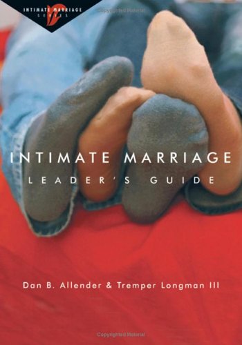 Intimate Marriage Leader's Guide - Tremper Longman III - Books - IVP Connect - 9780830821297 - May 25, 2005