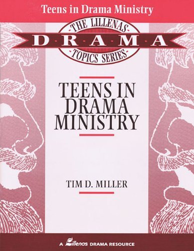 Cover for Tim Miller · Teens in Drama Ministry: the Lillenas Drama Topics Series (Paperback Bog) (1994)
