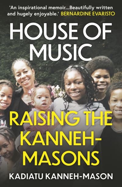 Cover for Kadiatu Kanneh-Mason · House of Music: Raising the Kanneh-Masons (Taschenbuch) (2021)