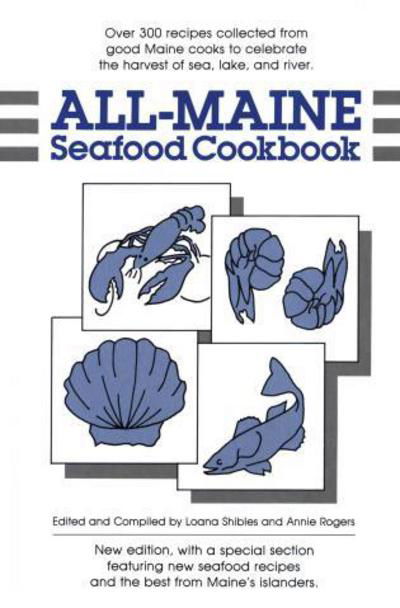 Cover for Loana Shibles · All-Maine Seafood Cookbook (Taschenbuch) [Open market edition] (1976)