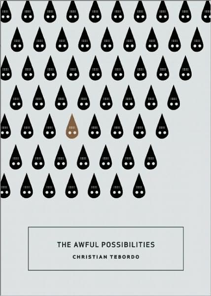 Cover for Christian TeBordo · The Awful Possibilities (Paperback Book) (2010)