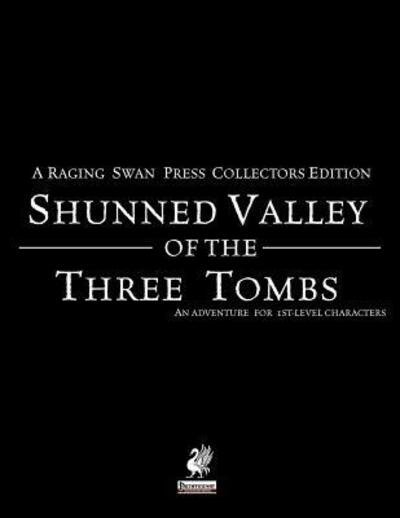 Cover for Creighton Broadhurst · Raging Swan's Shunned Valley of the Three Tombs (Paperback Book) (2017)