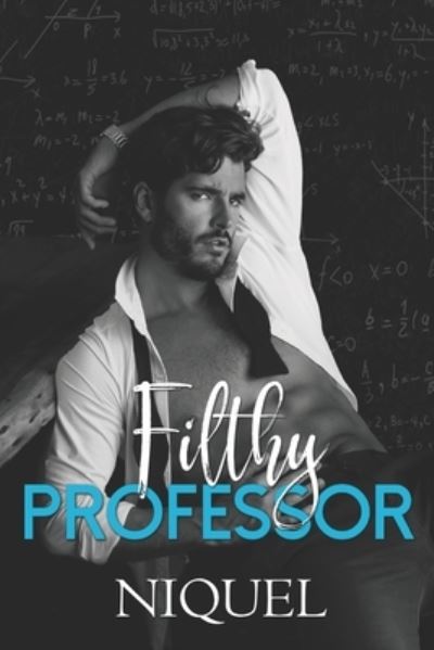 Cover for Author Niquel · Filthy Professor (Paperback Book) (2022)