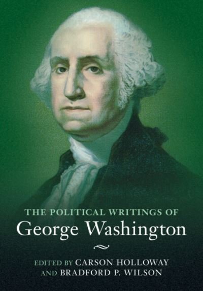 Cover for George Washington · The Political Writings of George Washington 2 Volume Hardback Set - The Political Writings of American Statesmen (Bok) (2023)