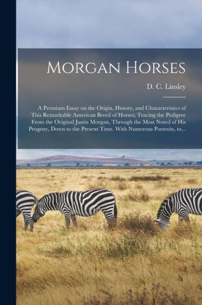 Cover for D C (Daniel Chipman) 1827 Linsley · Morgan Horses (Paperback Book) (2021)