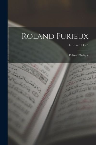 Cover for Gustave Doré · Roland Furieux (Bok) (2022)