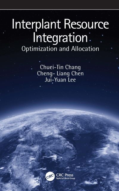 Cover for Chuei-Tin Chang · Interplant Resource Integration: Optimization and Allocation (Paperback Book) (2023)