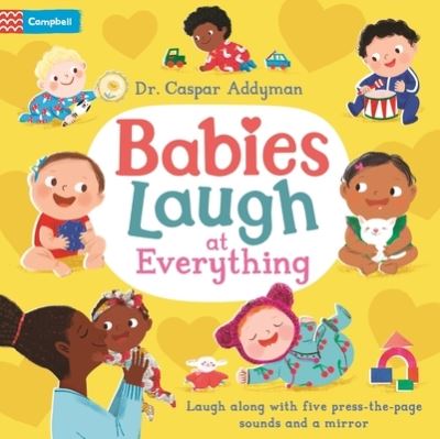 Cover for Caspar Addyman · Babies Laugh at Everything (Book) (2023)