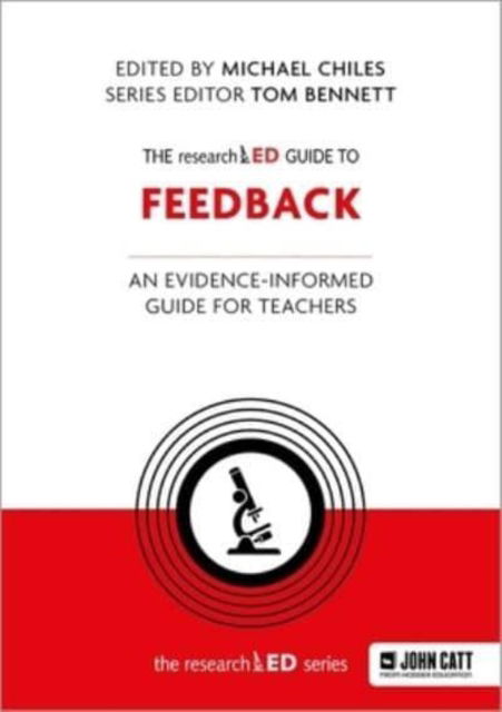 Cover for Michael Chiles · The Researched Guide to Feedback: An Evidence-Informed Guide for Teachers (Paperback Book) (2026)