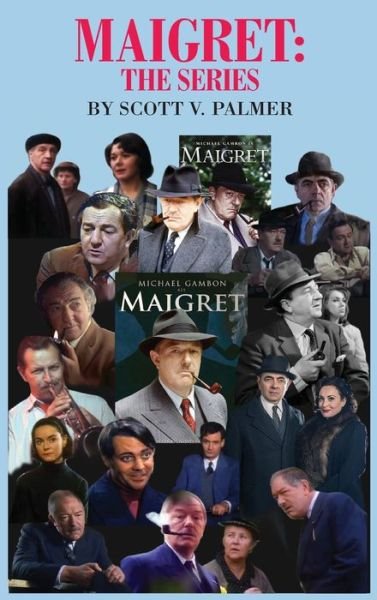 Cover for Scott V. Palmer · Maigret-The Series (Hardcover Book) (2022)