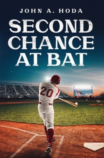 Second Chance at Bat - John A. Hoda - Livros - Indy Pub - 9781088049297 - 20 de julho de 2022