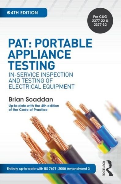 Cover for Brian Scaddan · PAT: Portable Appliance Testing: In-Service Inspection and Testing of Electrical Equipment (Paperback Book) (2015)