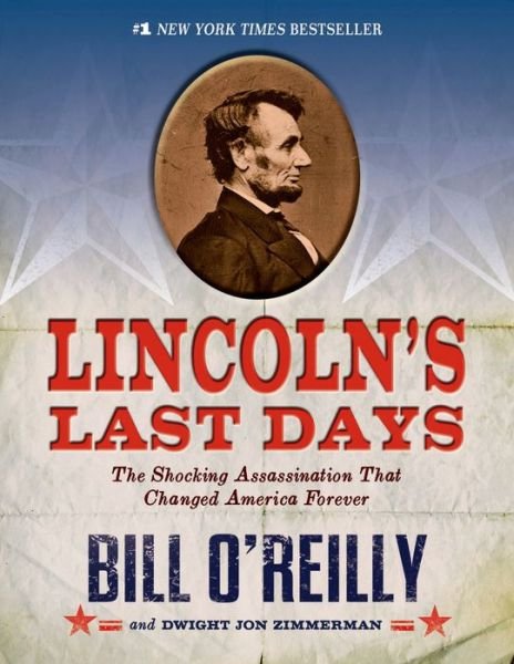 Cover for Bill O'Reilly · Lincoln's Last Days (Paperback Bog) (2014)