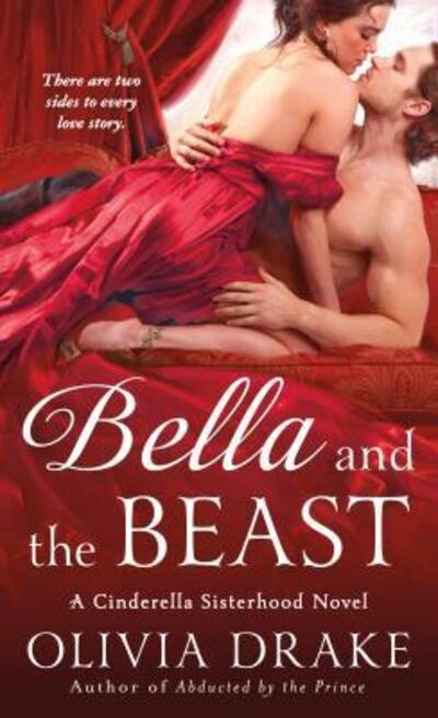 Cover for Olivia Drake · Bella and the Beast: A Cinderella Sisterhood Novel - Cinderella Sisterhood Series (Taschenbuch) [St. Martin's Paperbacks edition. edition] (2015)