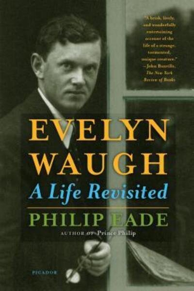 Cover for Philip Eade · Evelyn Waugh: A Life Revisited (Paperback Bog) (2017)